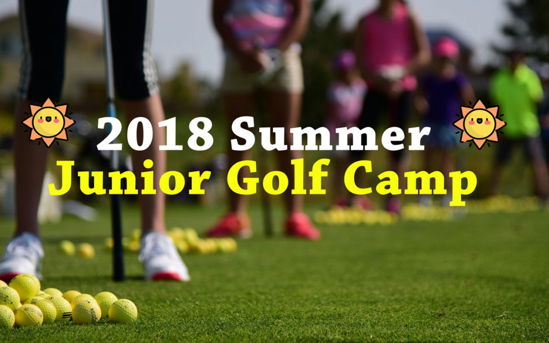 2018 Summer Junior Golf Camp